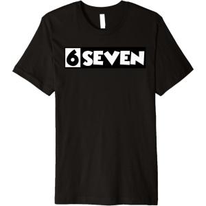 image6 Seven  67  Six Seven  6 7quot Premium TShirtBlack