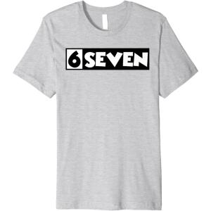 image6 Seven  67  Six Seven  6 7quot Premium TShirtHeather Grey