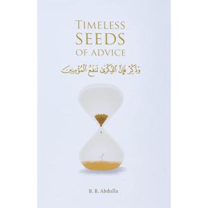 imageTimeless Seeds of Advice The Sayings of Prophet Muhammad   Ibn Taymiyyah Ibn alQayyim Ibn alJawzi and Other Prominent Scholars in Bringing Comfort and Hope to the Soul
